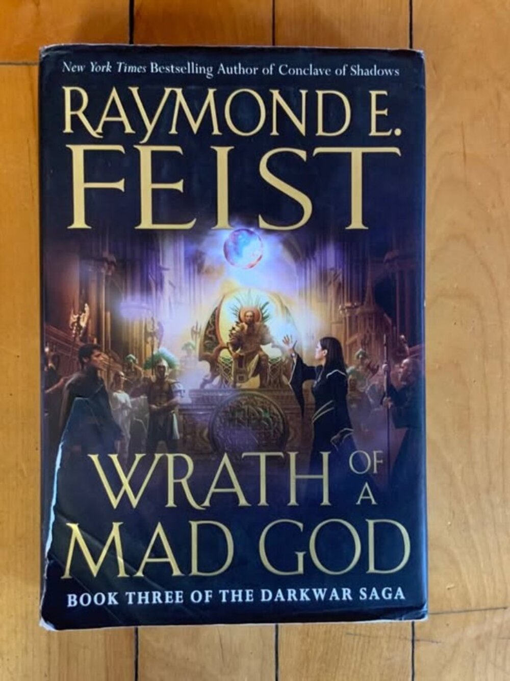 Darkwar Saga: Wrath of a Mad God by Raymond E. Feist (2008, Hardcover, 1st Ed)